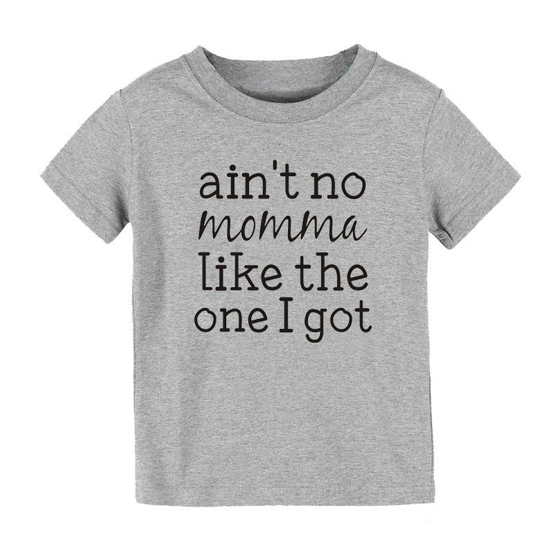 Children Kids Baby Fashion Girls Boys Basic Casual Ain'T No Momama Like Print Short Sleeve T-Shirt
